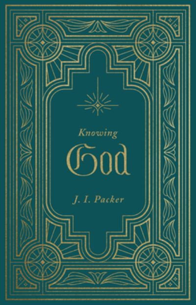 Cover for J. I. Packer · Knowing God (Book) (2023)