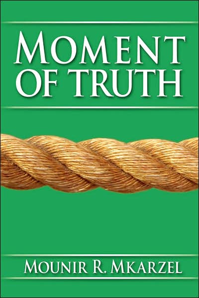 Cover for Mounir Mkarzel · Moment of Truth (Paperback Book) (2007)