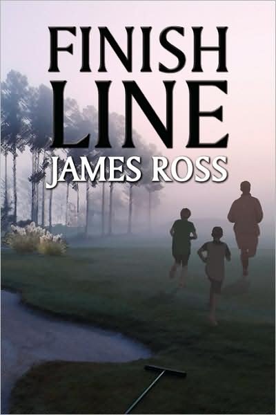 Cover for James Ross · Finish Line (Paperback Book) (2008)