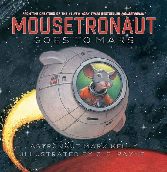 Cover for Mark Kelly · Mousetronaut Goes to Mars (Hardcover Book) (2013)