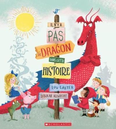 Cover for Lou Carter · Il n'y a Pas de Dragon Dans Cette Histoire (Paperback Bog) (2017)