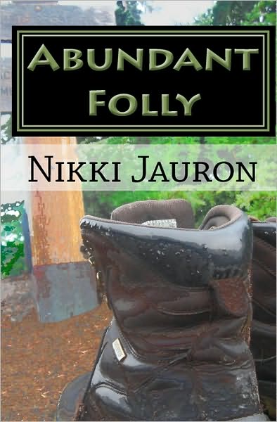 Cover for Nikki Jauron · Abundant Folly (Paperback Book) (2010)