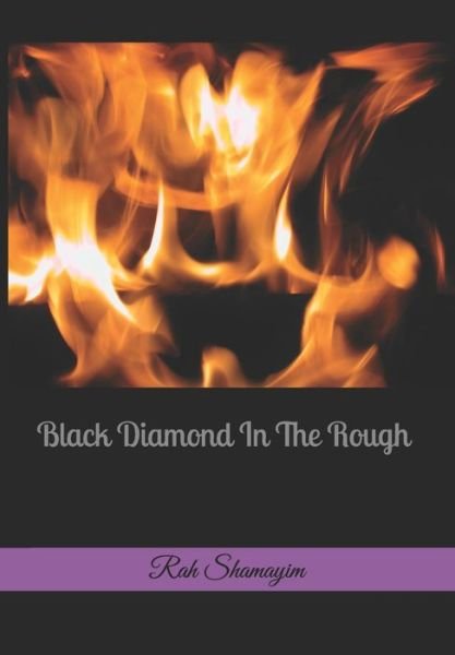 Cover for Rah Shamayim · Black Diamond In The Rough (Paperback Bog) (2019)
