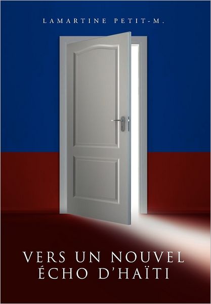 Cover for La Martine Petit-m · Vers Un Nouvel Echo D'haiti (Paperback Book) (2011)