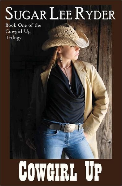 Cover for Sugar Lee Ryder · Cowgirl Up (Paperback Book) (2011)
