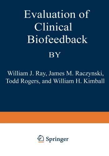 Cover for Rogers · Evaluation of Clinical Biofeedback (Taschenbuch) [Softcover reprint of the original 1st ed. 1979 edition] (2012)