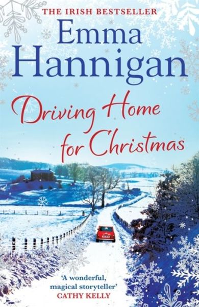 Cover for Emma Hannigan · Driving Home for Christmas: A feel-good read to warm your heart this Christmas (Paperback Book) (2013)