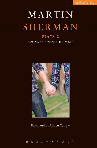 Cover for Martin Sherman · Sherman Plays: 2: Onassis; Passing By; The Miser - Contemporary Dramatists (Paperback Book) (2013)