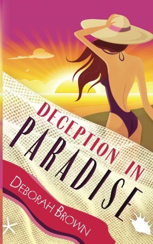 Cover for Deborah Brown · Deception in Paradise (Paperback Bog) (2012)