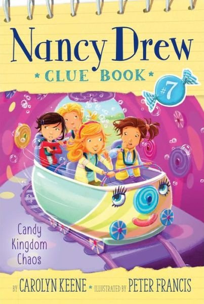 Candy Kingdom Chaos - Carolyn Keene - Bøger - Simon & Schuster Children's Publishing - 9781481458269 - 21. marts 2017