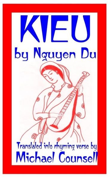 Cover for Nguyen Du · Kieu: the Tale of a Beautiful and Talented Vietnamese Girl (Paperback Book) (2013)