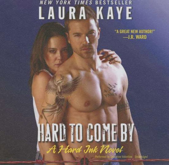 Cover for Laura Kaye · Hard to Come By: a Hard Ink Novel (Audiobook (CD)) [Unabridged edition] (2014)