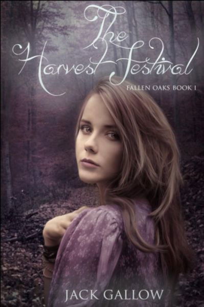 Cover for Jack Gallow · The Harvest Festival (Paperback Book) (2013)