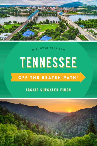 Cover for Jackie Sheckler Finch · Tennessee Off the Beaten Path®: Discover Your Fun - Off the Beaten Path Series (Paperback Book) [Eleventh edition] (2020)