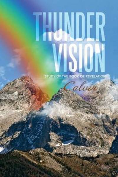 Cover for Calvin · Thunder Vision: Study of the Book of Revelation (Pocketbok) (2013)