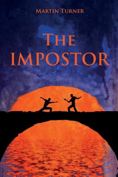 Cover for Martin Turner · The Impostor: the Final Adventure of Maximilian Curtis (Pocketbok) (2014)