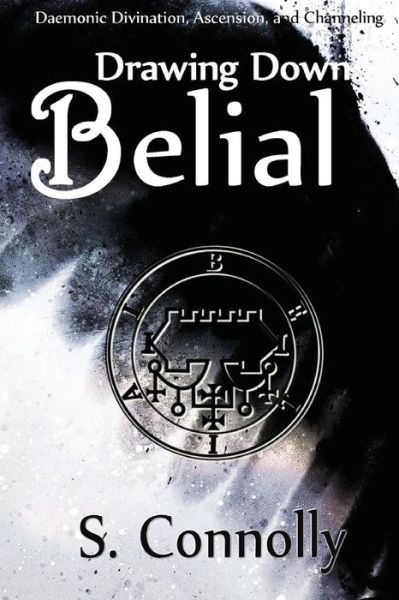 Cover for S Connolly · Drawing Down Belial (Paperback Book) (2014)