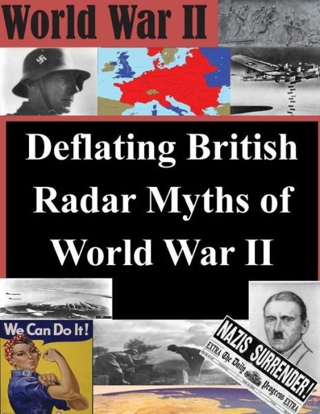 Cover for Air Command and Staff College · Deflating British Radar Myths of World War II (Paperback Bog) (2014)