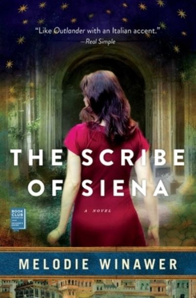 Cover for Melodie Winawer · The Scribe of Siena: A Novel (Paperback Book) (2018)