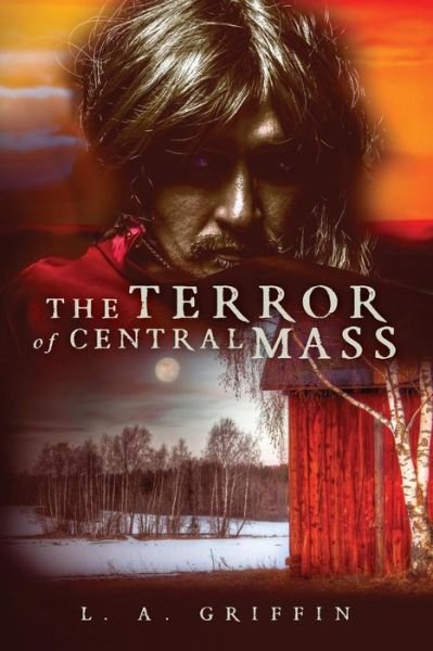 The Terror of Central Mass: the Story of Martin - L a Griffin - Libros - Createspace - 9781502423269 - 9 de diciembre de 2014