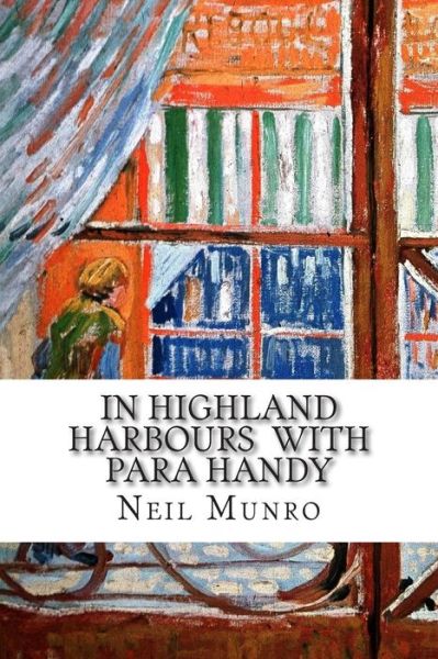 Cover for Neil Munro · In Highland Harbours with Para Handy (Paperback Book) (2014)