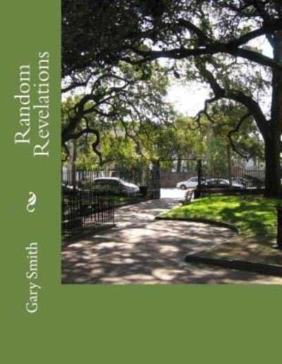 Cover for Gary Smith · Random Revelations (Pocketbok) (2014)