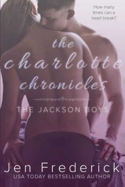 Cover for Jen Frederick · The Charlotte Chronicles (Paperback Book) (2014)