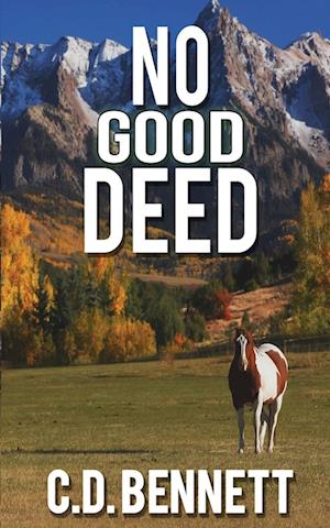 Cover for C. D. Bennett · No Good Deed (Book) (2024)