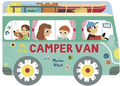 Cover for Marion Billet · Whizzy Wheels: My First Camper Van (Hardcover Book) [Main Market Ed. edition] (2016)