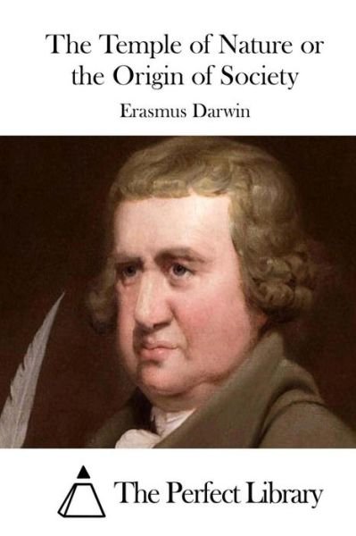 Cover for Erasmus Darwin · The Temple of Nature or the Origin of Society (Paperback Book) (2015)