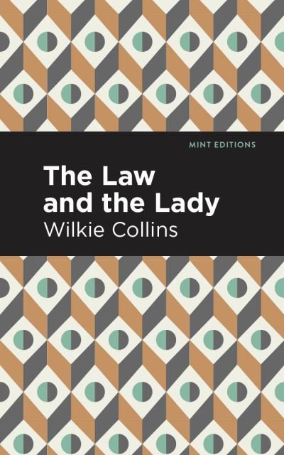 Cover for Wilkie Collins · The Law and the Lady - Mint Editions (Pocketbok) (2021)