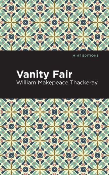 Cover for William Makepeace Thackeray · Vanity Fair - Mint Editions (Taschenbuch) (2021)