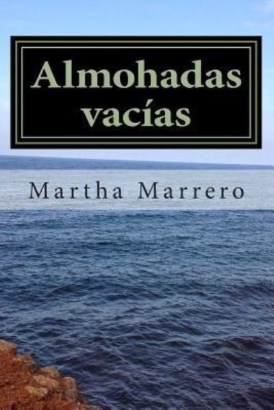 Cover for Sra Martha Elva Marrero · Almohadas vacías (Pocketbok) (2015)
