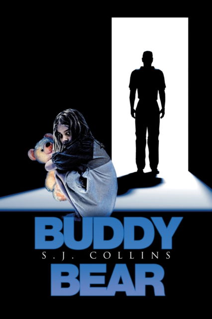 Cover for S.J. Collins · Buddy Bear (Paperback Book) (2016)