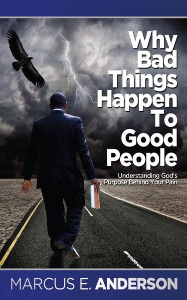 Cover for Marcus Anderson · Why Bad Things Happen to Good People (Paperback Bog) (2015)