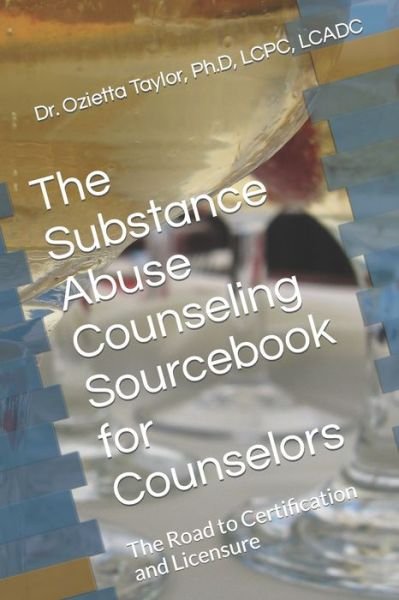 Cover for Ozietta D Taylor Ph D · The Substance Abuse Counseling Sourcebook for Counselors (Pocketbok) (2015)