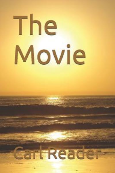 Cover for Carl Reader · The Movie (Paperback Book) (2016)