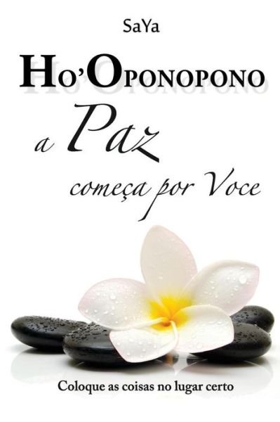 Cover for Saya · Ho'oponopono A Paz come a por Voce (Pocketbok) (2015)