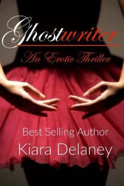 Cover for Kiara Delaney · Ghostwriter (Pocketbok) (2015)