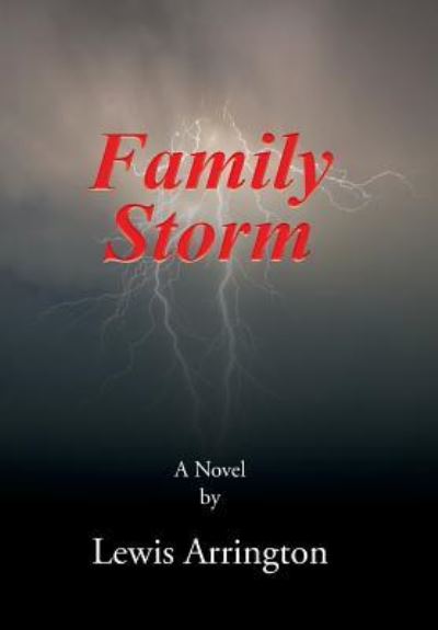 Cover for Lewis Arrington · Family Storm (Gebundenes Buch) (2016)