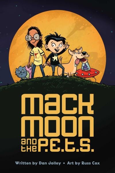 Cover for Dan Jolley · Mack Moon and the P.E.T.S. - Mack Moon and the P.E.T.S. (Taschenbuch) (2025)