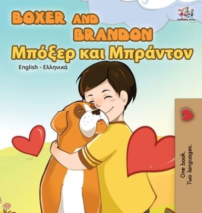 Boxer and Brandon - KidKiddos Books - Książki - KidKiddos Books Ltd. - 9781525909269 - 11 września 2018