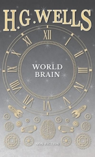 Cover for H G Wells · World Brain (Gebundenes Buch) (2016)