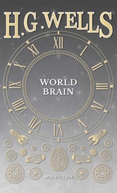 Cover for H G Wells · World Brain (Hardcover Book) (2016)