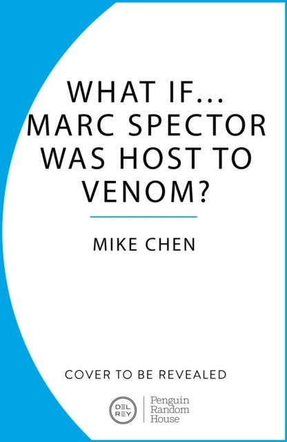 Cover for Mike Chen · What If. . .  Marc Spector Was Host to Venom?: A Moon Knight &amp; Venom Story (Paperback Bog) (2024)