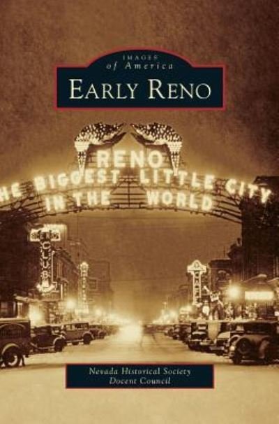 Cover for Nevada Historical Society Docent Council · Early Reno (Gebundenes Buch) (2011)