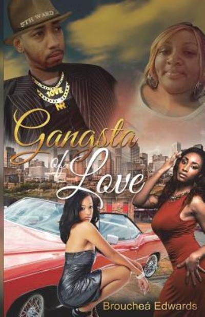 Cover for Brouchea Edwards · Gangsta of Love (Paperback Book) (2017)