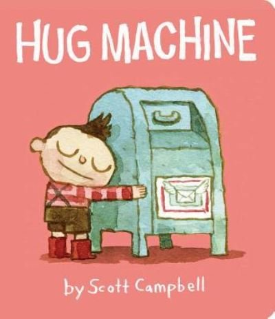 Cover for Scott Campbell · Hug Machine (Tavlebog) (2017)