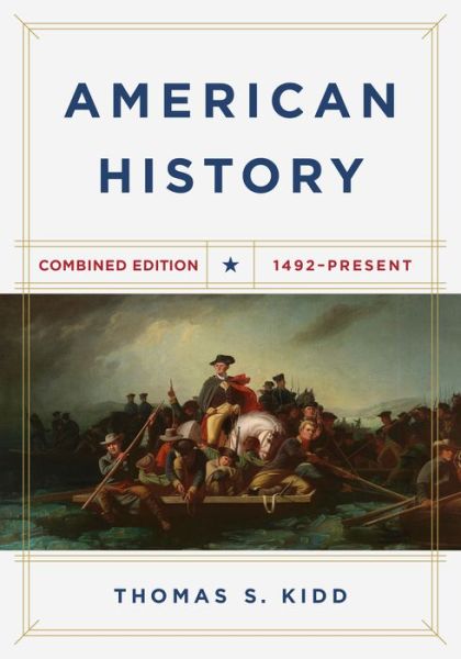 Cover for Thomas S Kidd · American History, Combined Edition (Paperback Book) (2019)