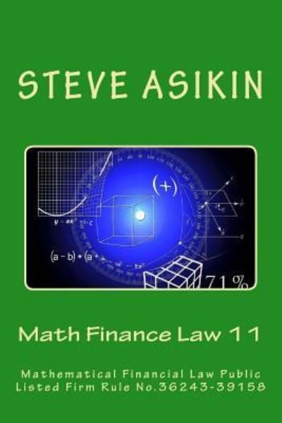 Cover for Steve Asikin · Math Finance Law 11 (Taschenbuch) (2017)